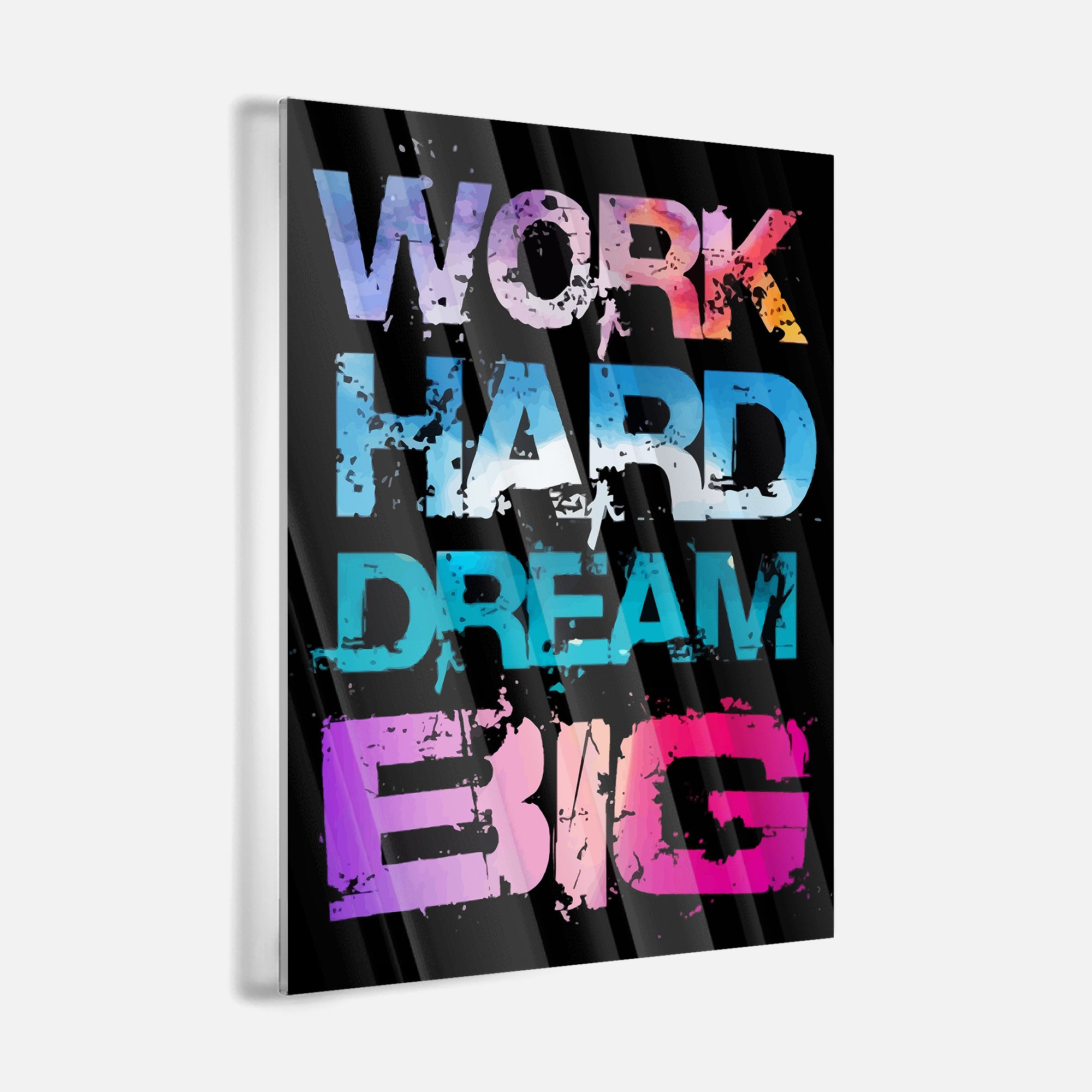 Work Hard Dream Big - картина на канава