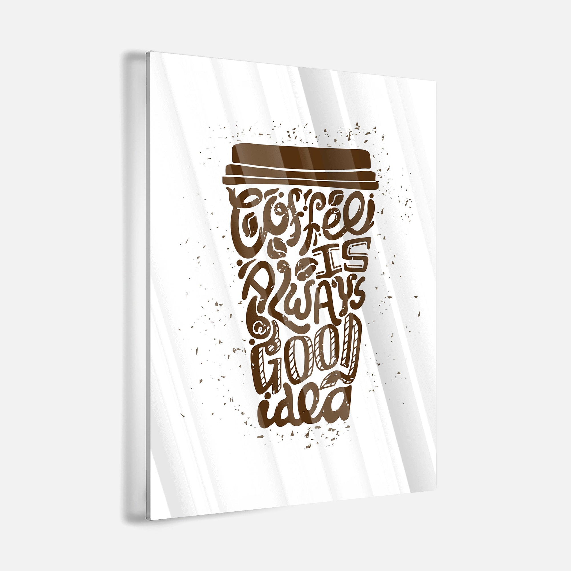 Caffeine Mantra  - Acrylglas