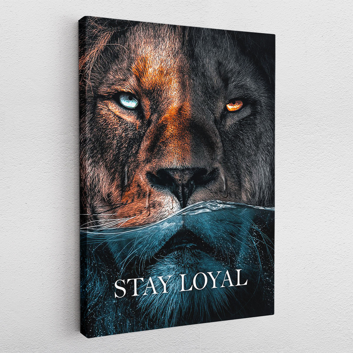 Stay Loyal - Leinwandbild