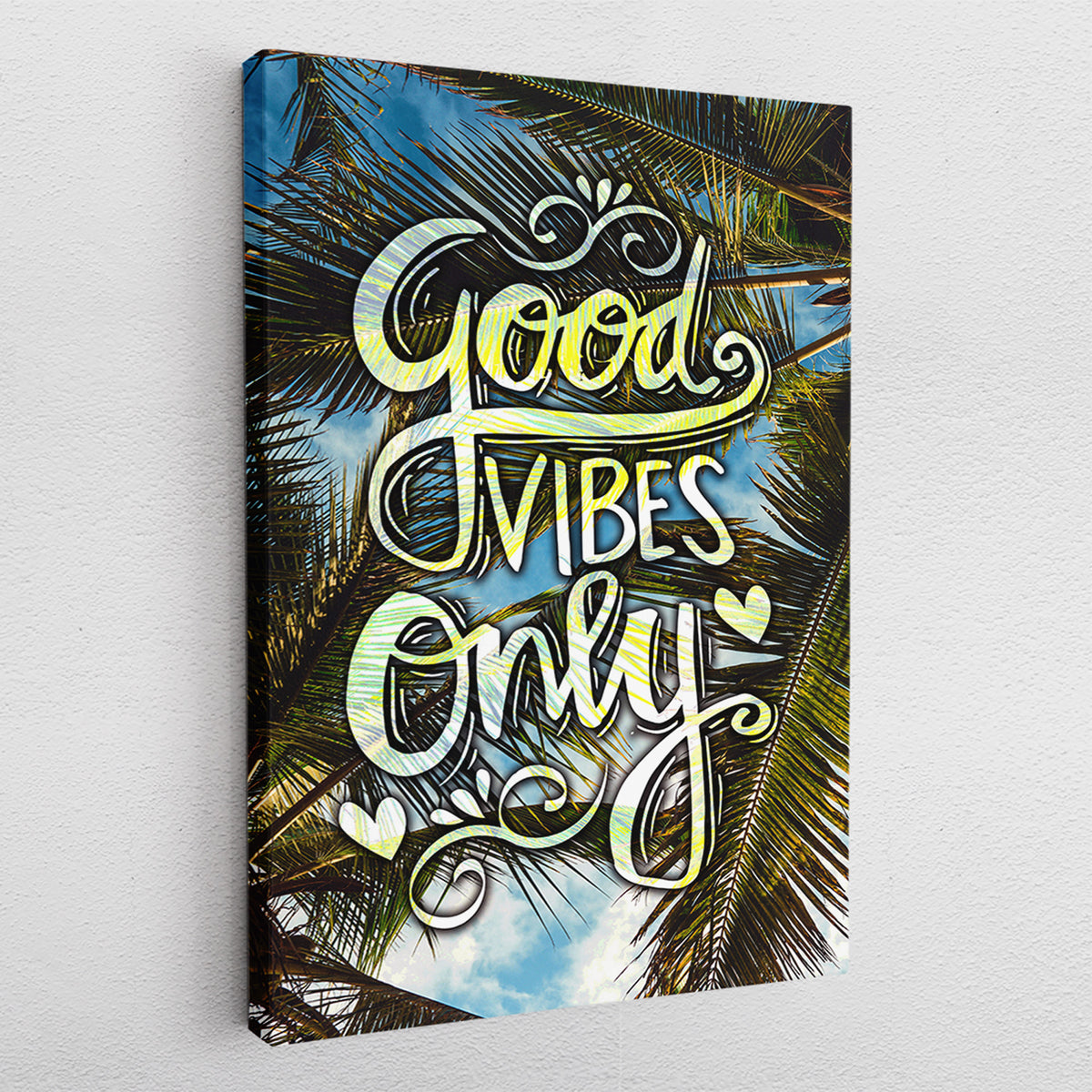 Good Vibes Only - картина на платно