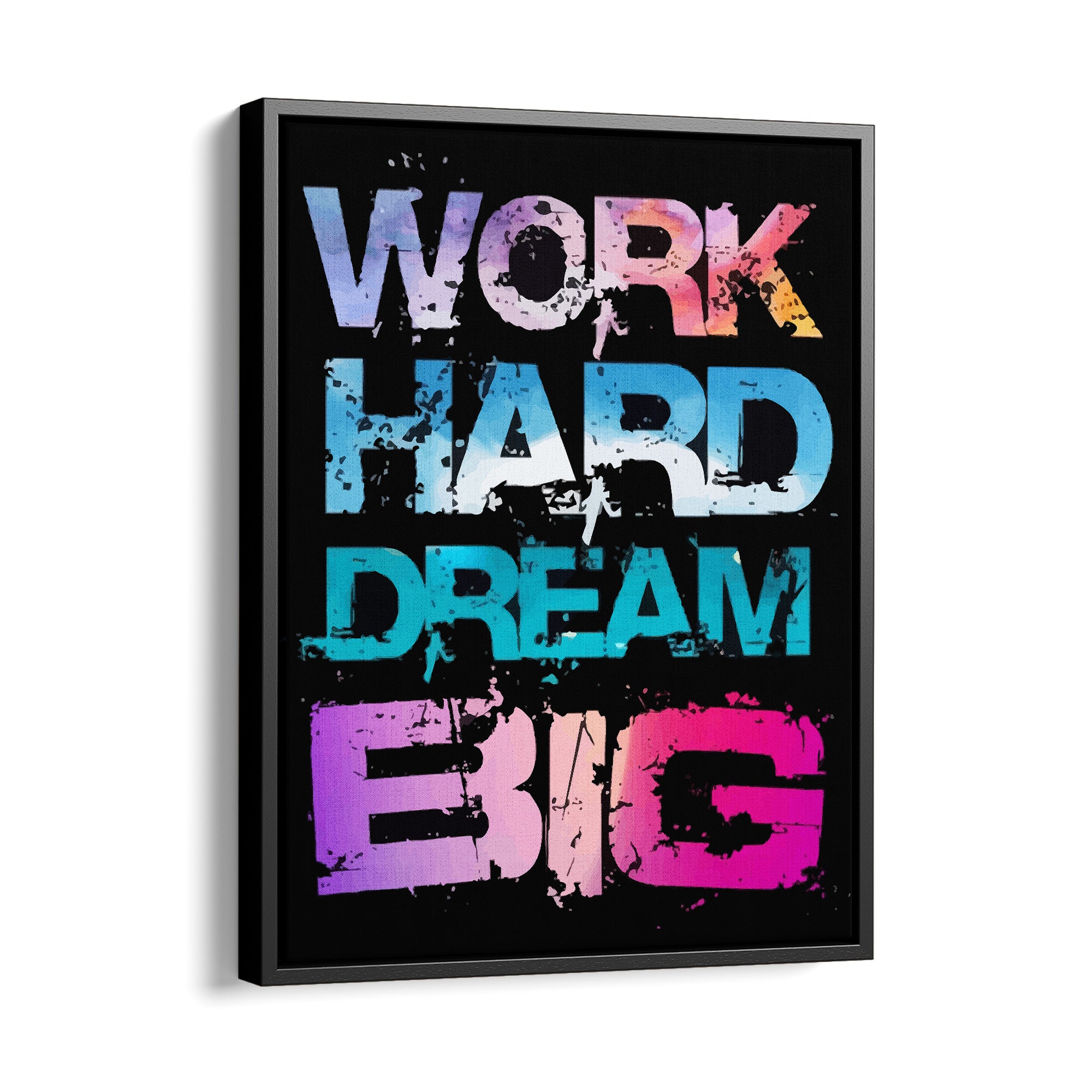 Work Hard Dream Big - Leinwandbild