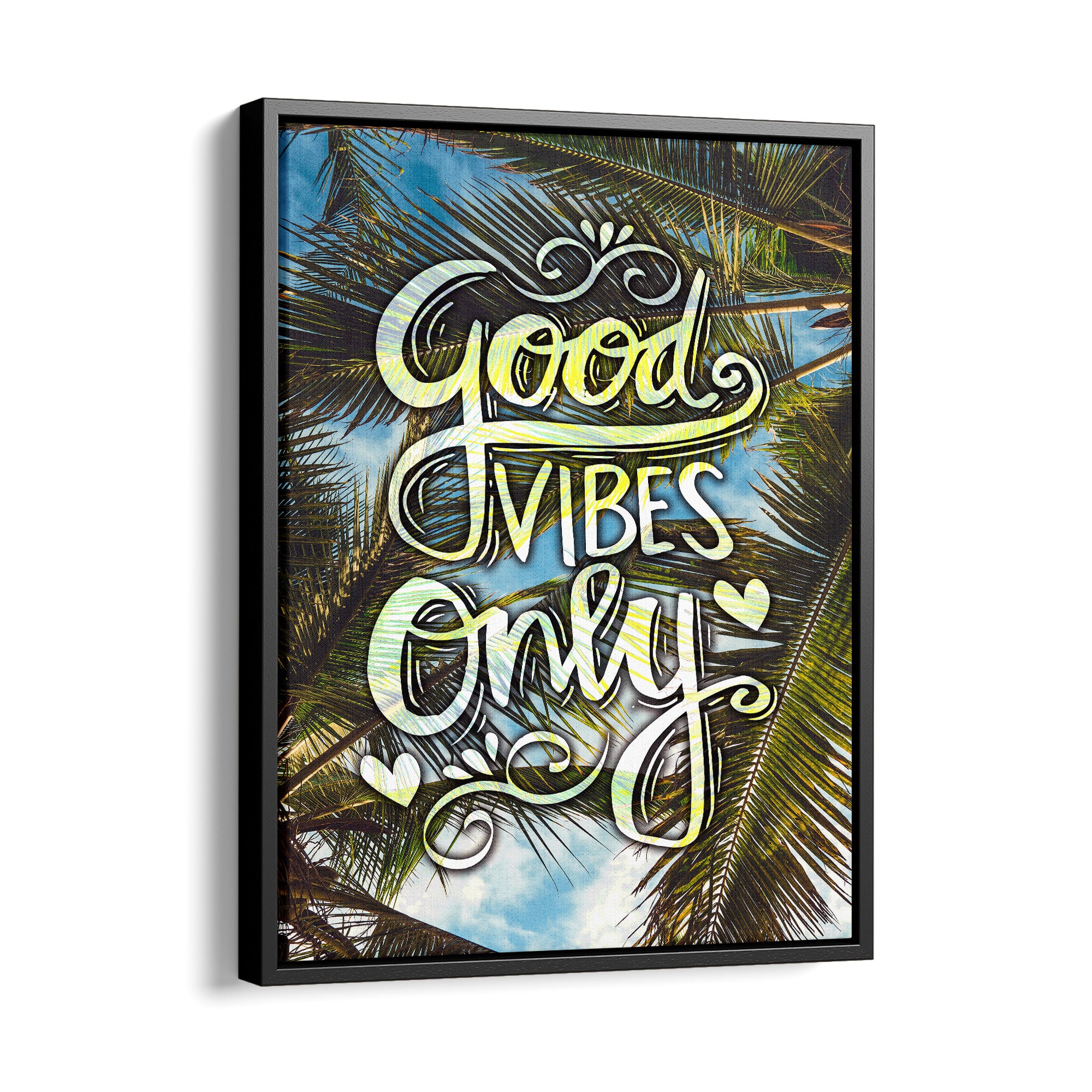 Good Vibes Only - Leinwandbild